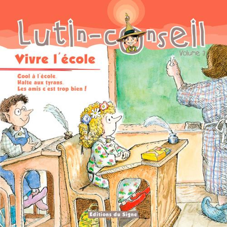 VIVE L'ECOLE (LUTIN CONSEIL) - JACKSON/ALLEY/MUNDY - SIGNE