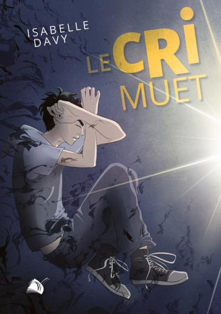 LE CRI MUET - DAVY ISABELLE - ED SEMER