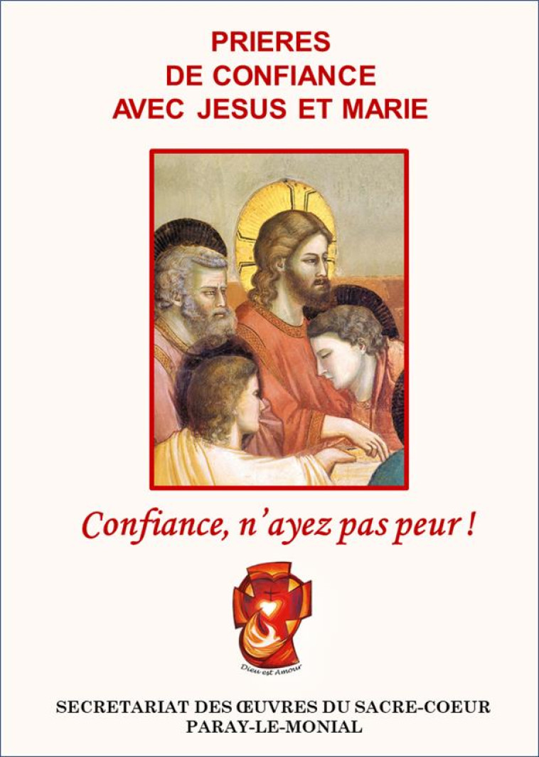 CONFIANCE, N AYEZ PAS PEUR ! - OEUVRES DU SACRE-COEUR - BOOKS ON DEMAND