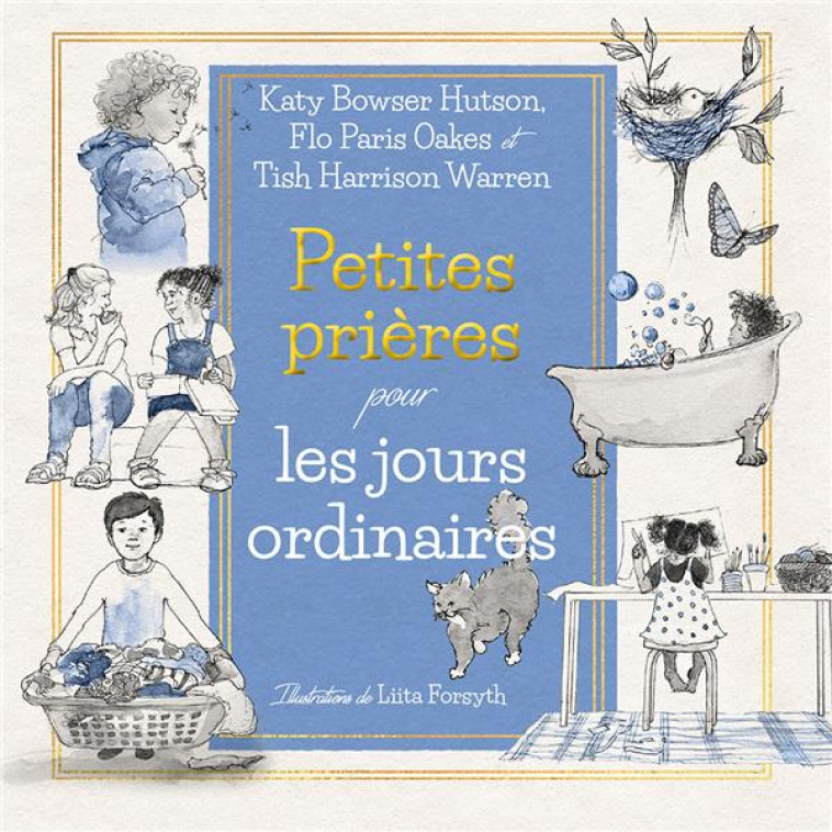 PETITES PRIERES POUR LES JOURS ORDINAIRES - WARREN/OAKES/BOWS - EXCELSIS