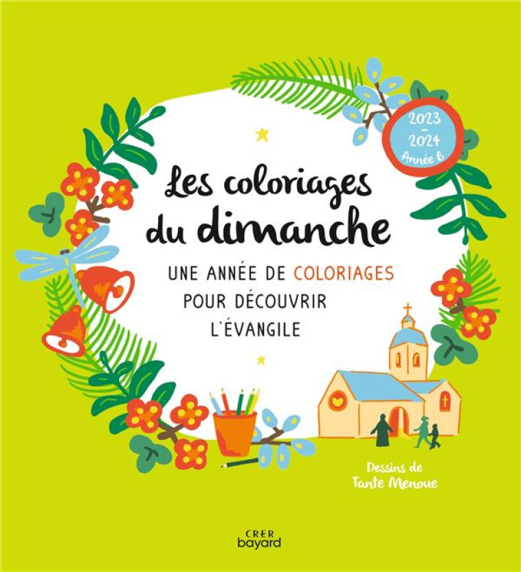 LES COLORIAGES DU DIMANCHE 2024 ANNEE B - DE BRISOULT - CRER