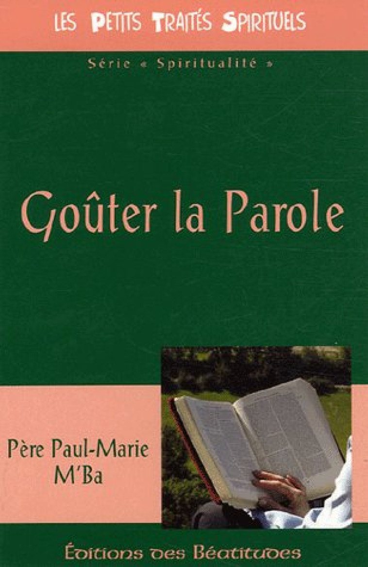 GO?TER LA PAROLE - PERE PAUL MARIE - BEATITUDES