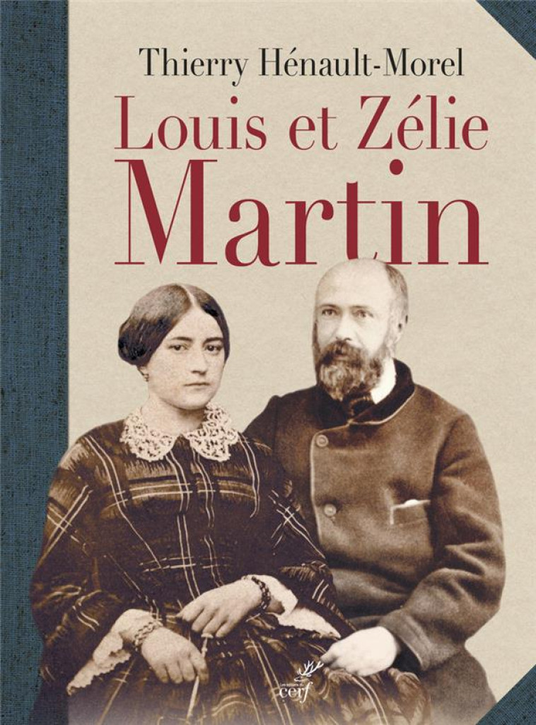 LOUIS ET ZELIE MARTIN - HENAULT-MOREL T. - Cerf