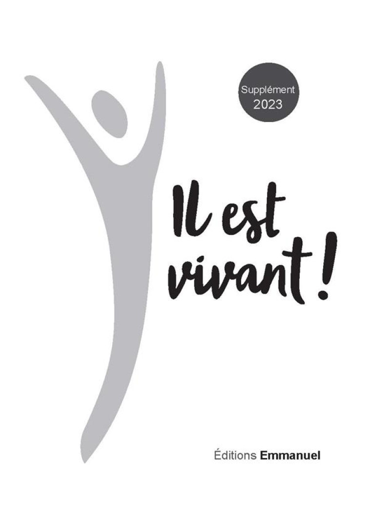 SUPPLEMENT 2023 CARNET DE CHANTS IL EST VIVANT ! - COLLECTIF EMMANUEL M - EMMANUEL