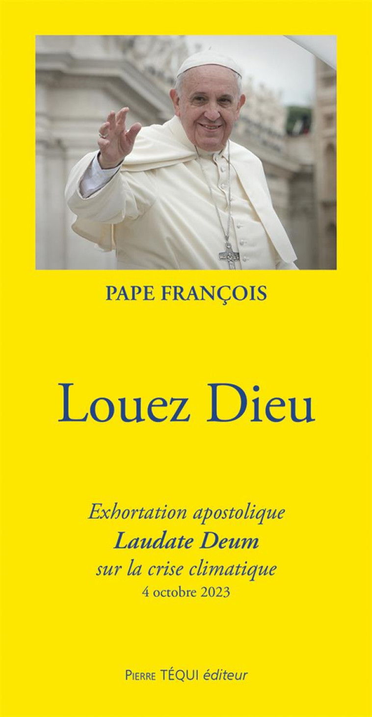 SUITE DE LAUDATO SI- - EXHORTATION APOSTOLIQUE - PAPE FRANCOIS - TEQUI