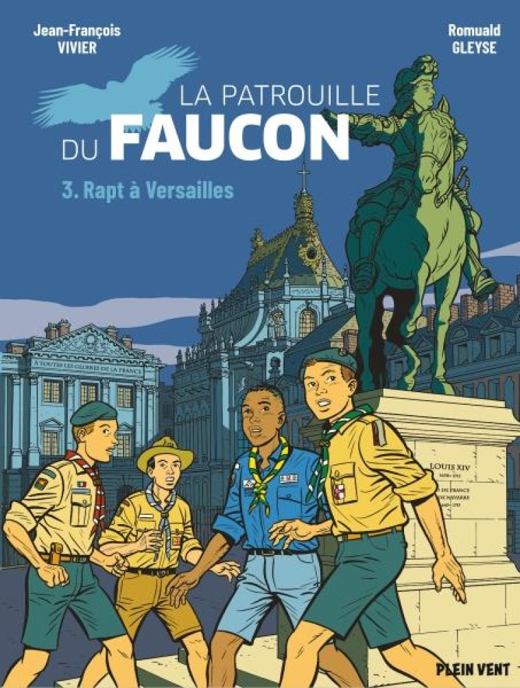 AVENTURE A VERSAILLES - LES AVENTURES DE LA PATROUILLE DU FAUCON 3 - VIVIER/GLEYSE - BOOKS ON DEMAND