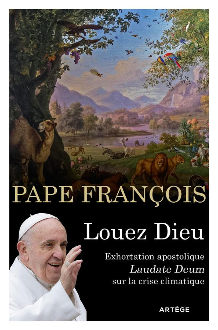 LETTRE APOSTOLIQUE LAUDATO SI- - FRANCOIS - ARTEGE