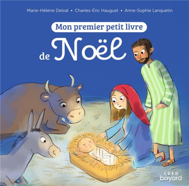 MON PREMIER PETIT LIVRE DE NOEL - DELVAL MARIE-HELENE - CRER