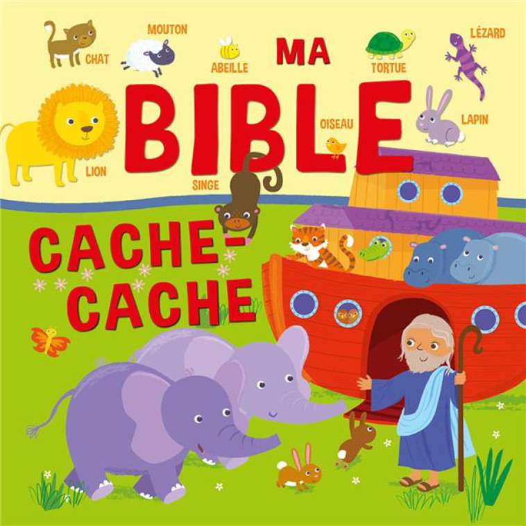 MA BIBLE CACHE-CACHE - EDITION ILLUSTREE - STONE/MEREDITH - EXCELSIS