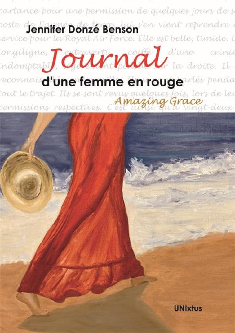 JOURNAL D-UNE FEMME EN ROUGE - AMAZING GRACE - DONZE BENSON J. - UNIXTUS