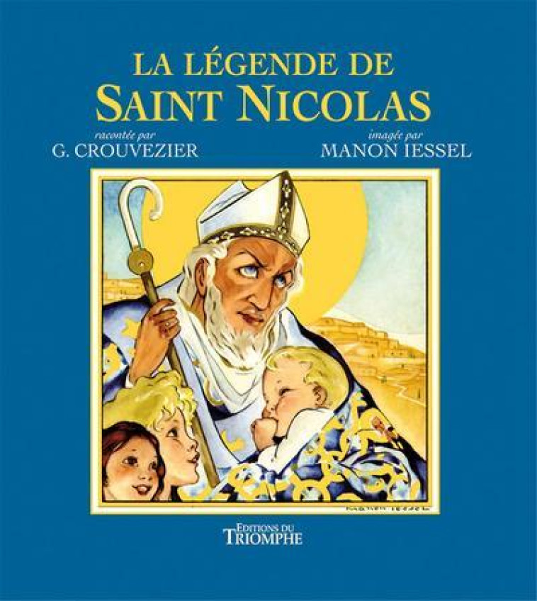 LA LEGENDE DE SAINT NICOLAS - XXX - Triomphe