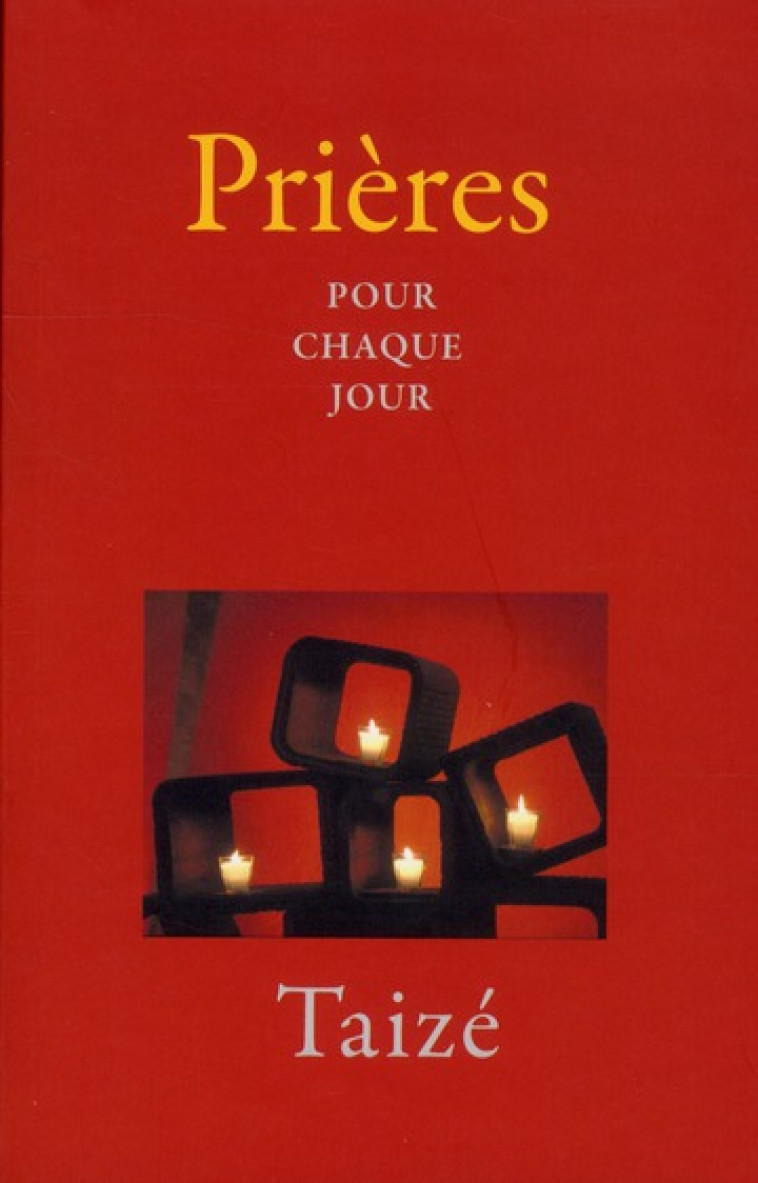 PRIERES POUR CHAQUE JOUR -  COLLECTIF - TAIZE