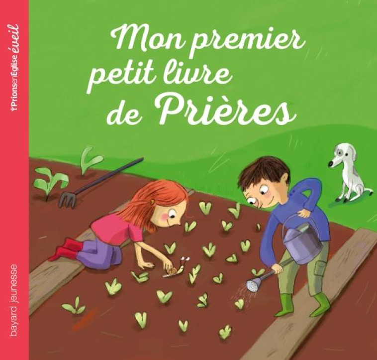 MON PREMIER PETIT LIVRE DE PRIERES -  DELVAL, MARIE-HELENE  - BAYARD JEUNESSE