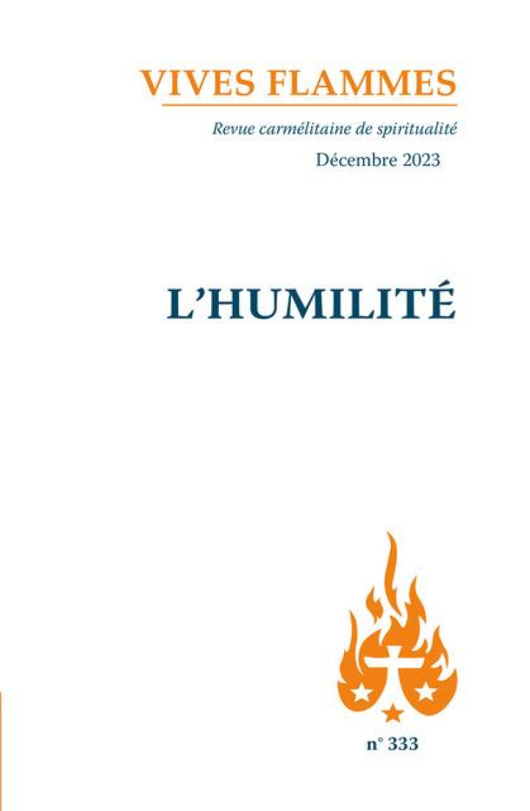 L HUMILITE - VIVES FLAMMES 333 - COLLECTIF - CARMEL