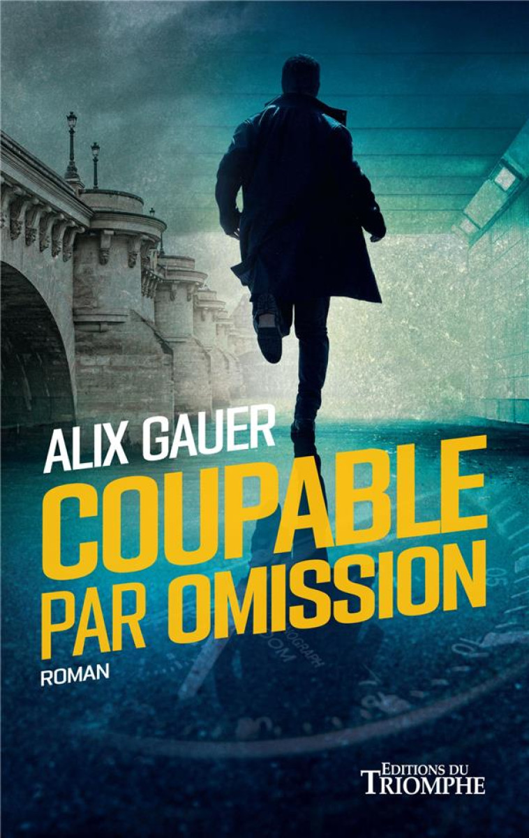 COUPABLE PAR OMISSION - XXX - TRIOMPHE