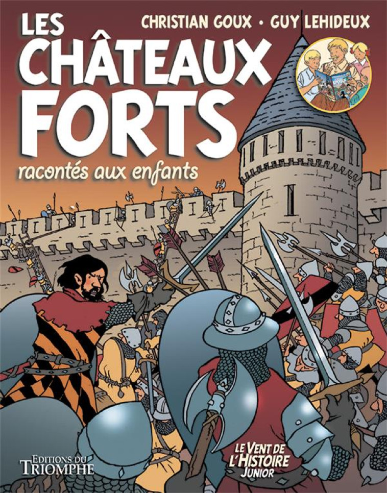 LES CHATEAUX FORTS RACONTES AUX ENFANTS - XXX - TRIOMPHE