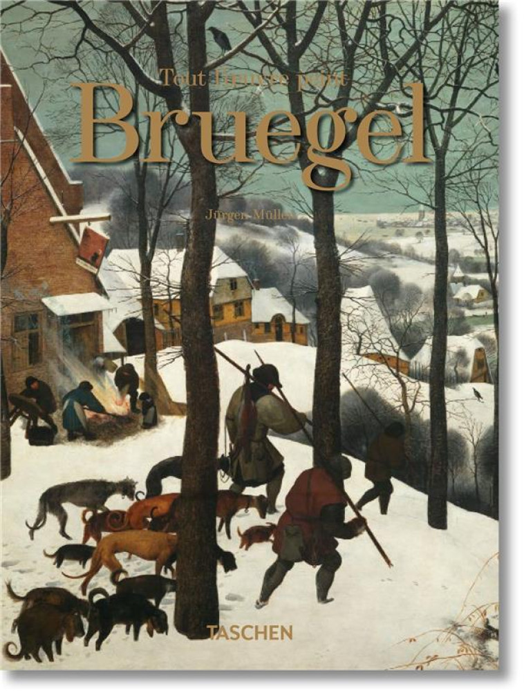 BRUEGEL. TOUT L-OEUVRE PEINT. 40TH ED. - MULLER JURGEN - NC