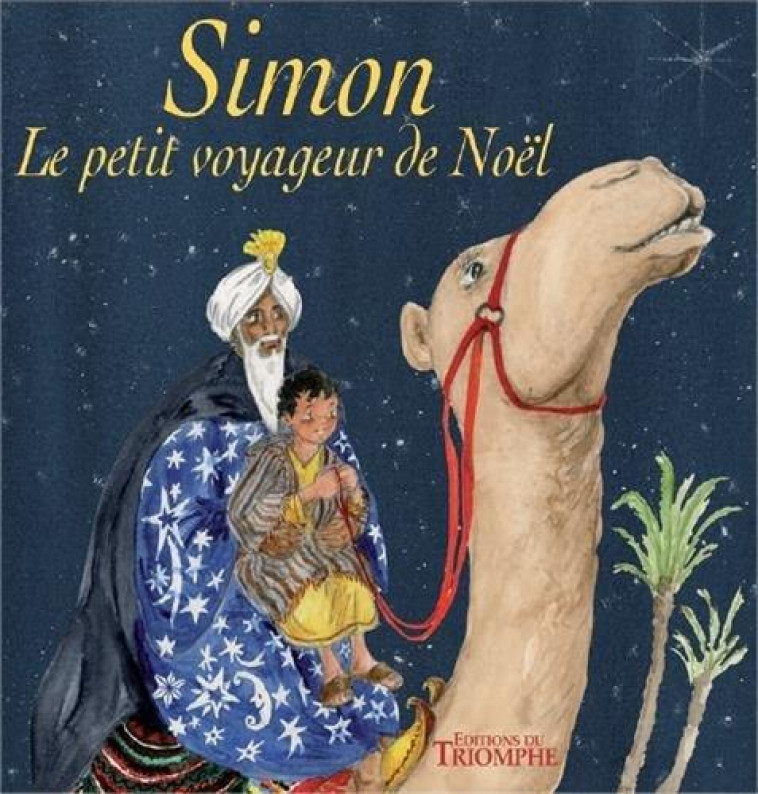 SIMON, LE PETIT VOYAGEUR DE NOEL - XXX - Triomphe