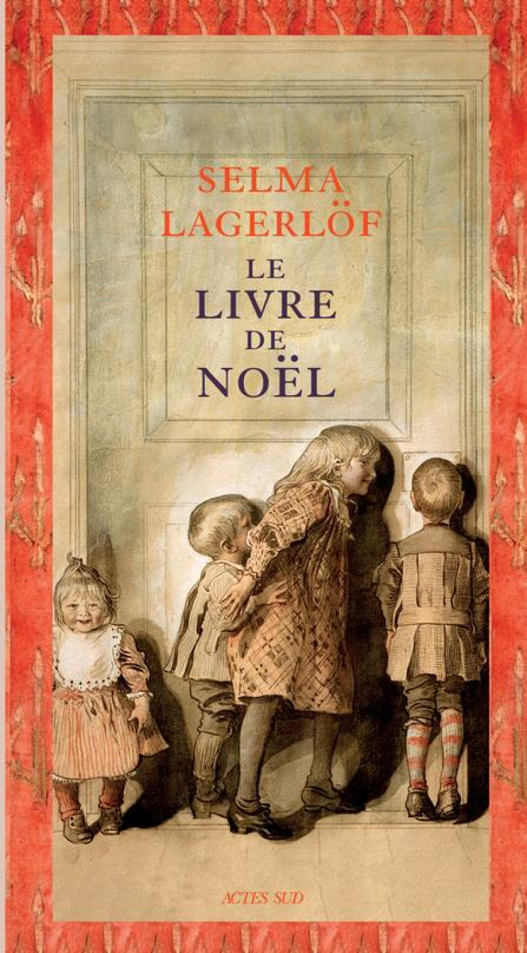 LE LIVRE DE NOEL - LAGERLOF SELMA - ACTES SUD