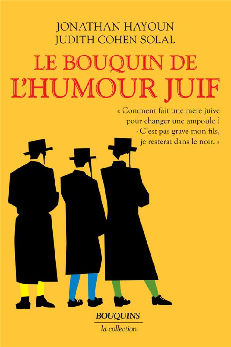 LE BOUQUIN DE L'HUMOUR JUIF - HAYOUN/COHEN SOLAL - BOUQUINS