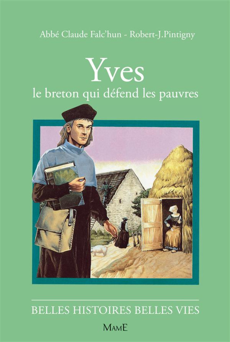 YVES, LE BRETON QUI DEFEND LES PAUVRES - FALC-HUN/PINTIGNY - FLEURUS