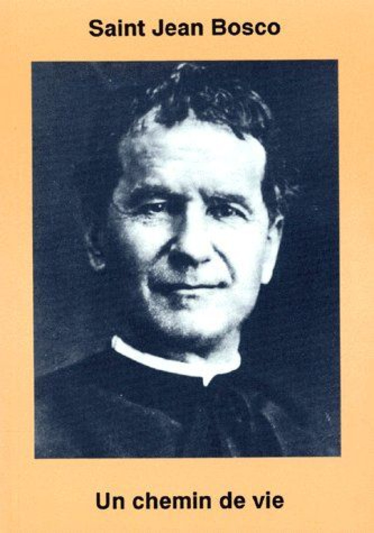 SAINT JEAN BOSCO - SCHIELE ROBERT - LIVRE OUVERT