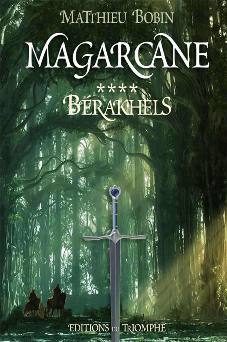 MAGARCANE TOME 4 - BERAKHELS, TOME 4 - XXX - Triomphe