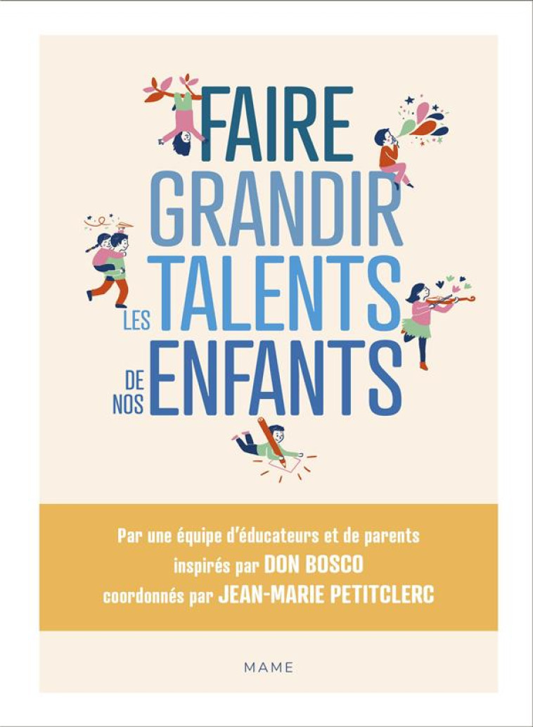 FAIRE GRANDIR LES TALENTS DE NOS ENFANTS - COLLECTIF/PETITCLERC - MAME