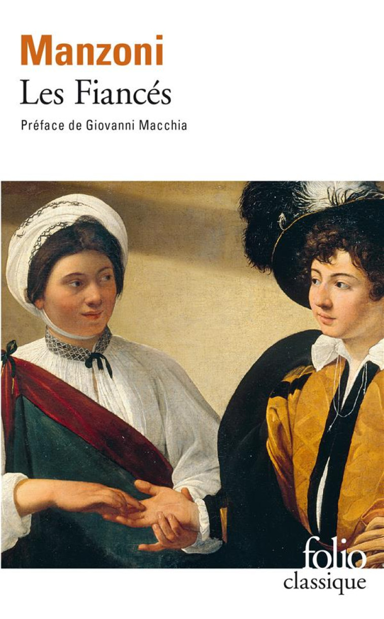 LES FIANCES - MANZONI, ALESSANDRO - GALLIMARD