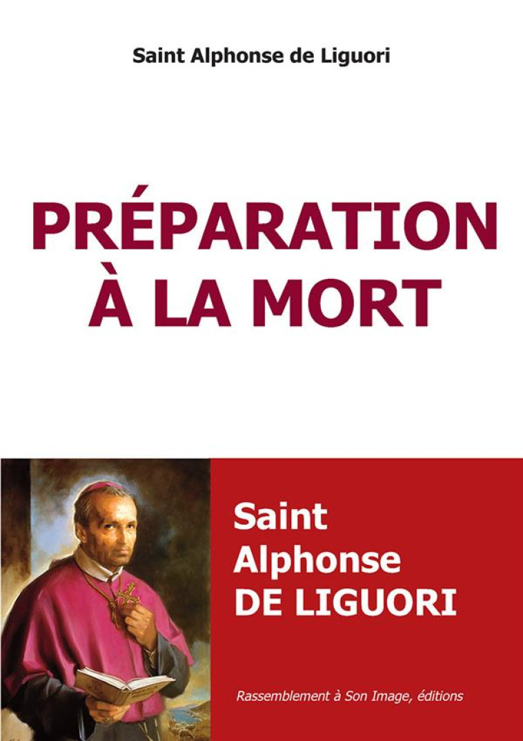 PREPARATION A LA MORT TOME 1 - ALPHONSE DE LIGUORI - RA IMAGE