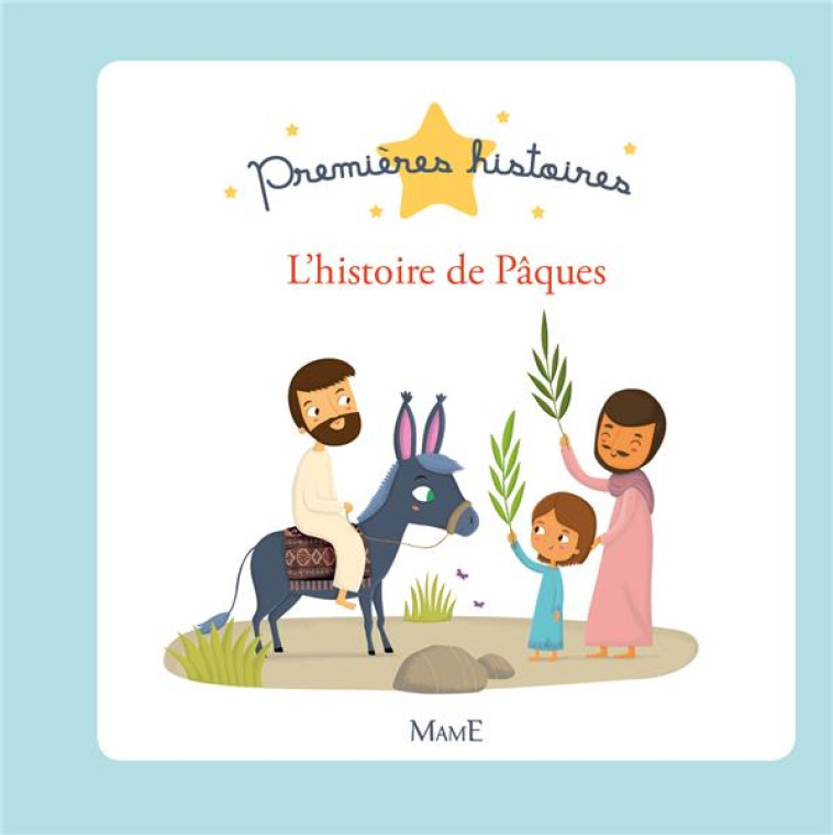 L-HISTOIRE DE PAQUES - MELANIE GRANDGIRARD - Mame