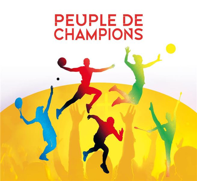 PEUPLE DE CHAMPIONS - AUDIO - COLLECTIF - NC