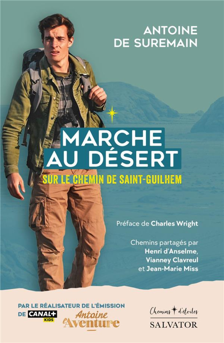 MARCHE AU DESERT SUR LE CHEMIN DE SAINT GUILHEM - ANTOINE DE SUREMAIN - SALVATOR