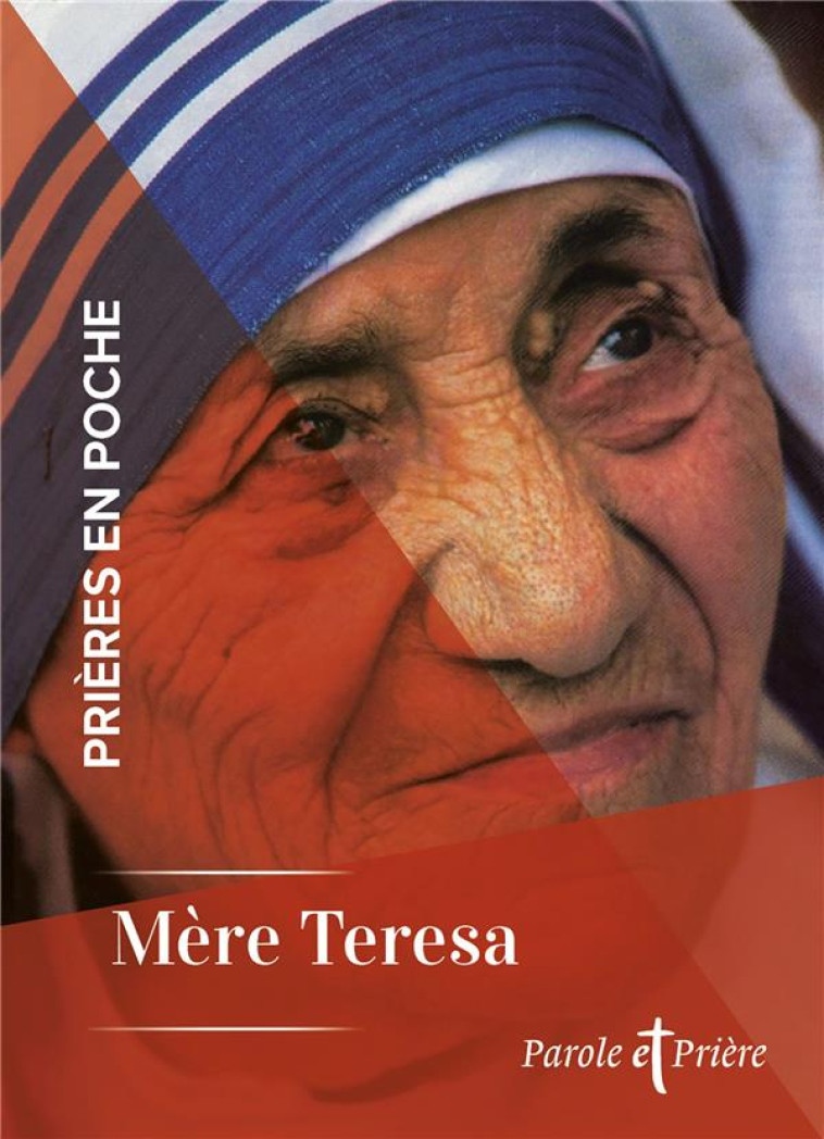 PRIERES EN POCHE - MERE TERESA - MERE TERESA DE CALCU - ARTEGE