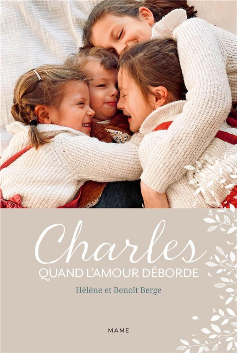 CHARLES. QUAND L-AMOUR DEBORDE - BERGE - MAME