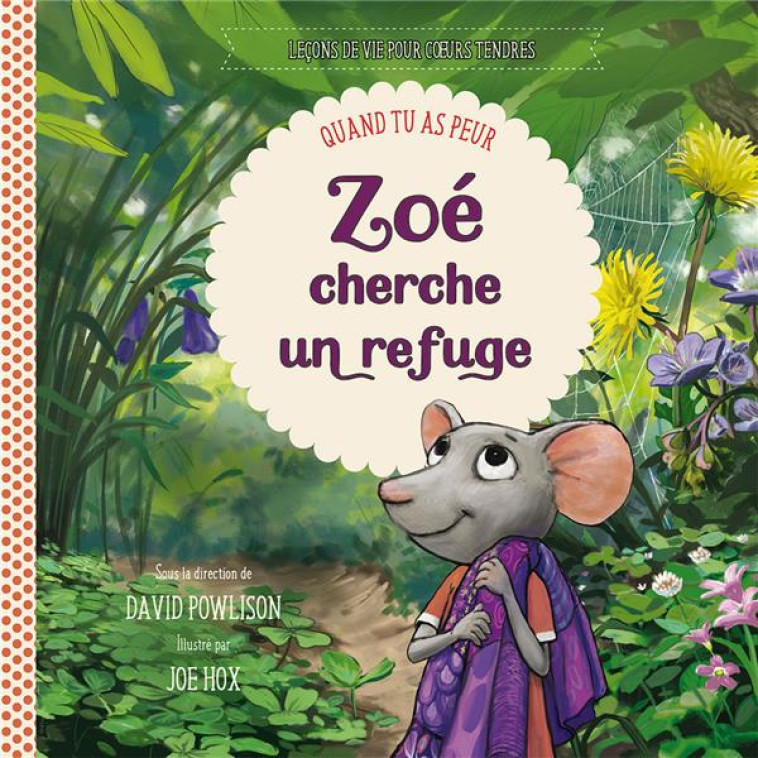 ZOE CHERCHE UN REFUGE - QUAND TU AS PEUR - DAVID/HOX - EXCELSIS