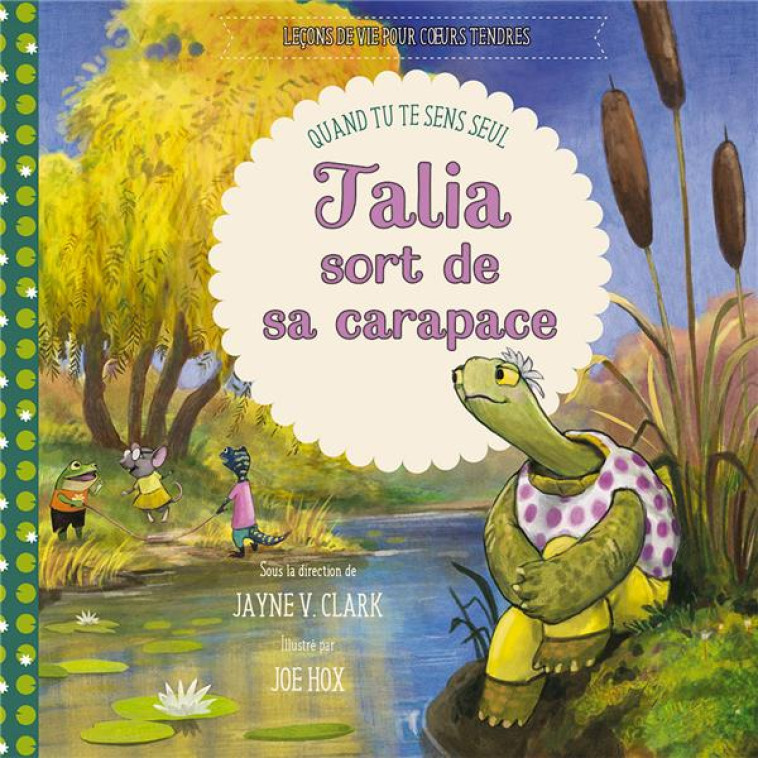 TALIA SORT DE SA CARAPACE - QUAND TU TE SENS SEUL - CLARK JAYNE - EXCELSIS