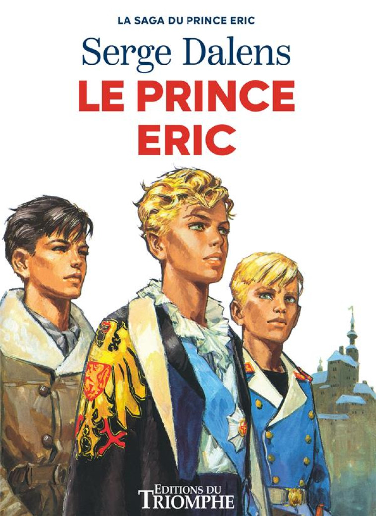 LE PRINCE ERIC - DALENS/JOUBERT - TRIOMPHE