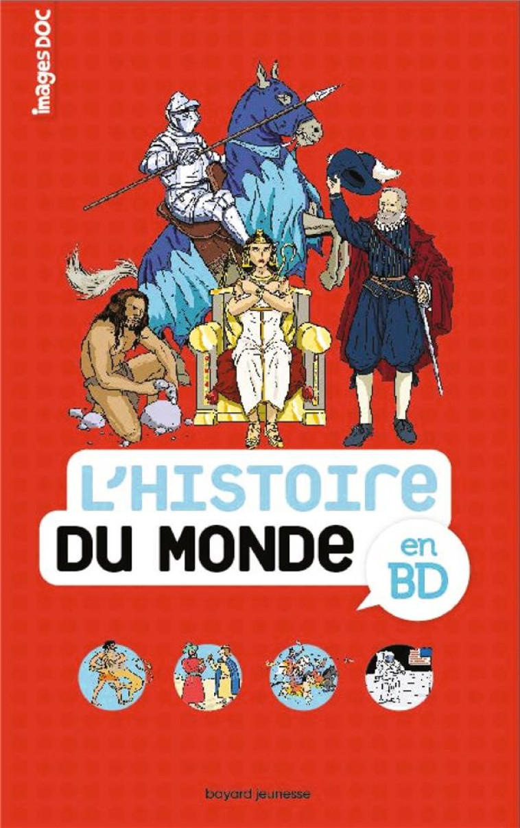 L-HISTOIRE DU MONDE EN BD - COLLECTIF - Bayard Jeunesse