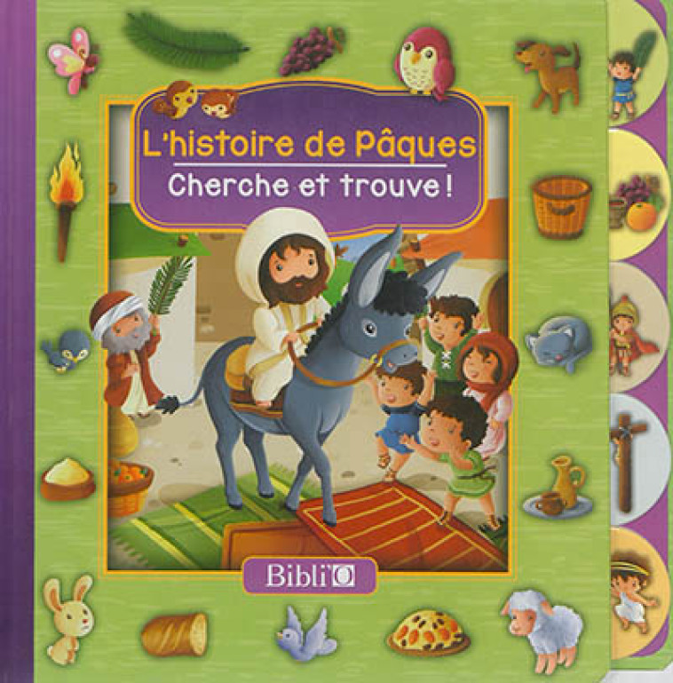 L-HISTOIRE DE PAQUES CHERCHE ET TROUVE ! - SANDRINE LAMOUR - Bibli'O