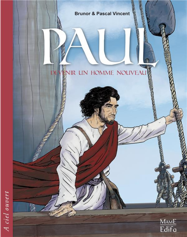 PAUL - DEVENIR UN HOMME NOUVEAU - BRUNOR/VINCENT - Mame