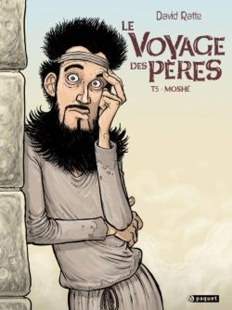 LE VOYAGE DES PERES T5 - MOSHE - RATTE DAVID - Paquet