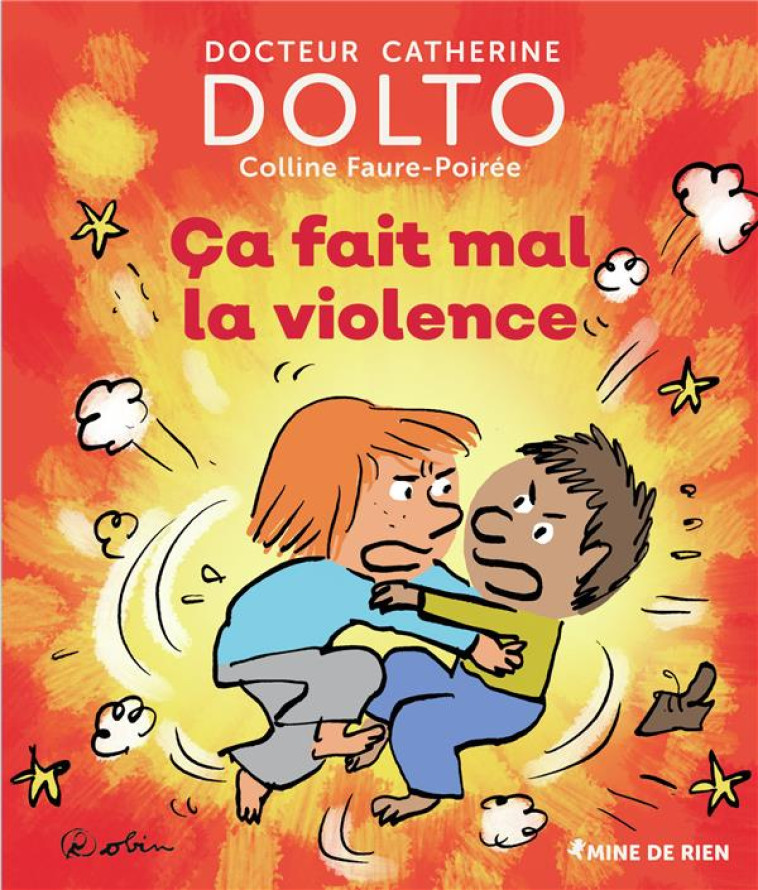 CA FAIT MAL LA VIOLENCE - DOLTO  CATHERINE  - GALLIMARD