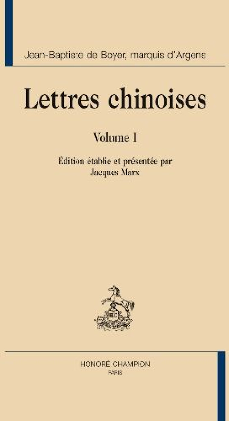 LETTRES CHINOISES T.1 - BOYER, JEAN-BAPTISTE DE - CHAMPION