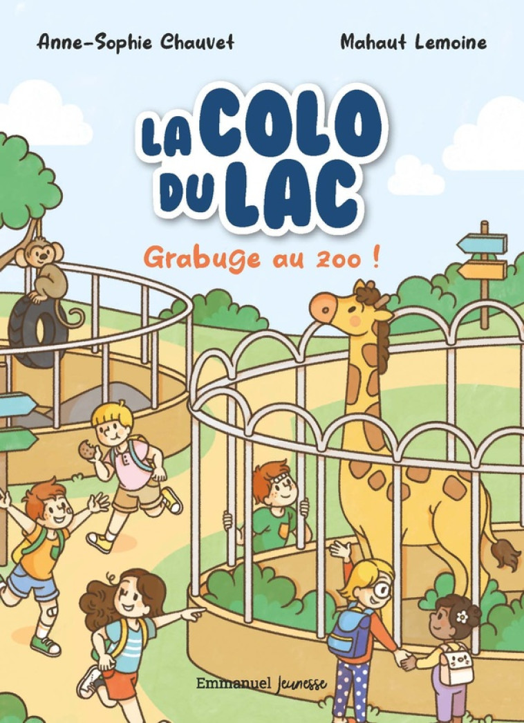 LA COLO DU LAC - T02 - LA COLO DU LAC - CHAUVET ANNE-SOPHIE - EMMANUEL