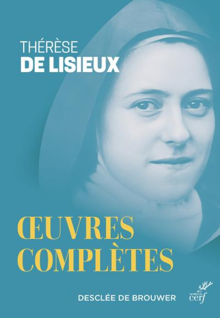 OEUVRES COMPLETES NED - THERESE DE LISIEUX - CERF