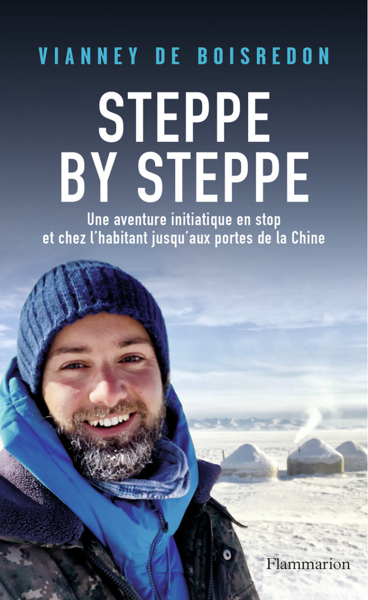 Steppe by Steppe - Boisredon Vianney de - FLAMMARION