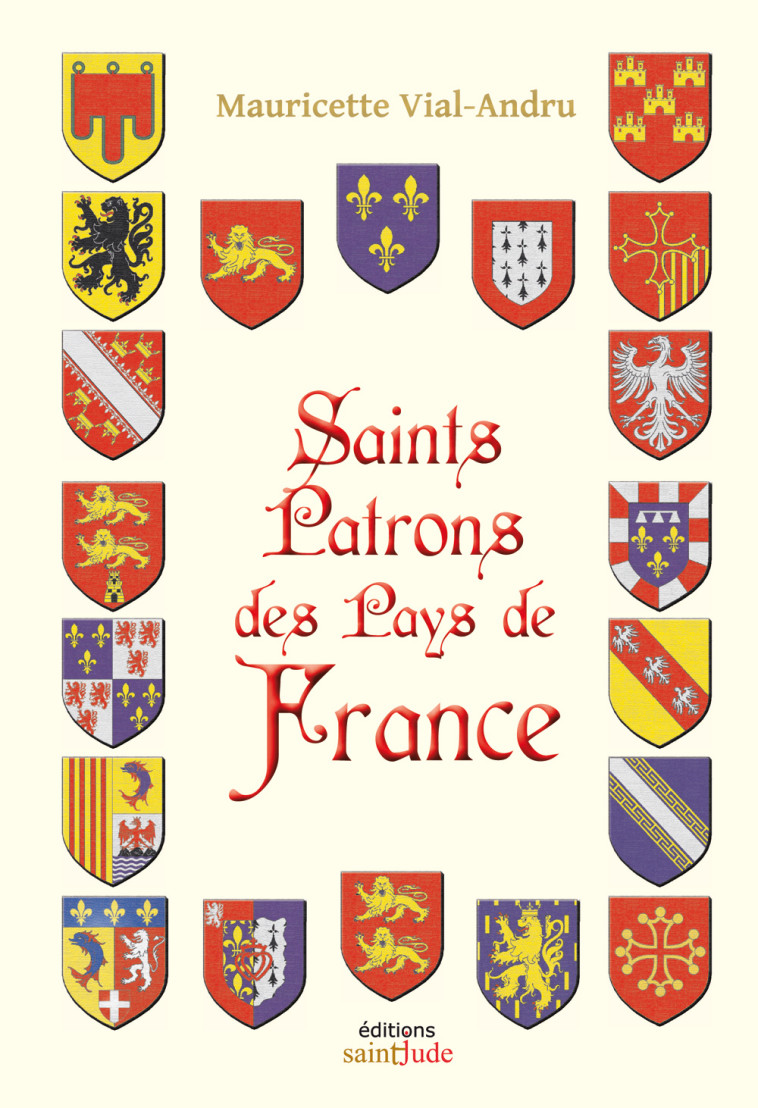 Saints patrons des Pays de France - Vial-Andru Mauricette - SAINT JUDE