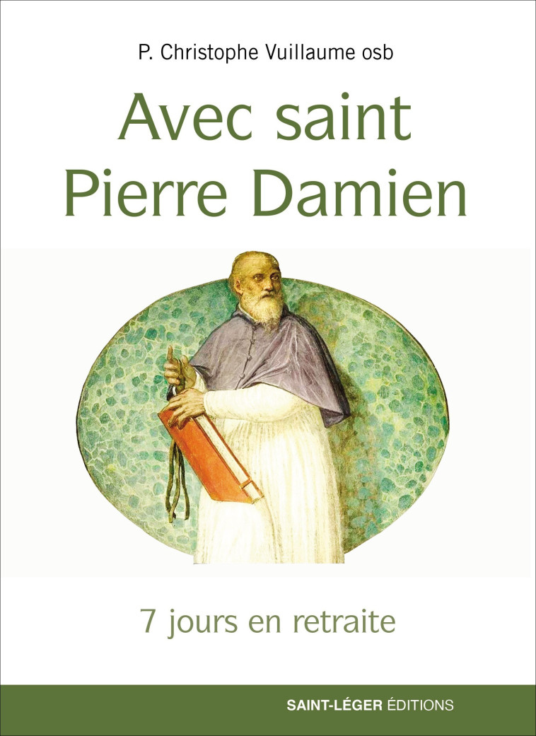 7 jours en retraite - VUILLAUME Christophe - SAINT LEGER