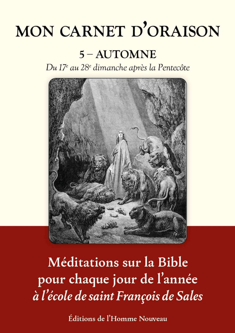 Mon Carnet d'oraison tome 5 - Automne - Un prêtre , Mère de famille  - HOMME NOUVEAU